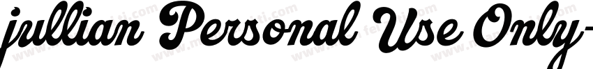 jullian Personal Use Only字体转换